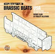 CD - Fatboy Slim, REQ, Lo Fidelity Allstars, a. o. - Brassic Beats USA - Sealed