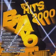 Bomfunk MC's, Backstreet Boys, Britney Spears a.o. - Bravo - The Hits 2000