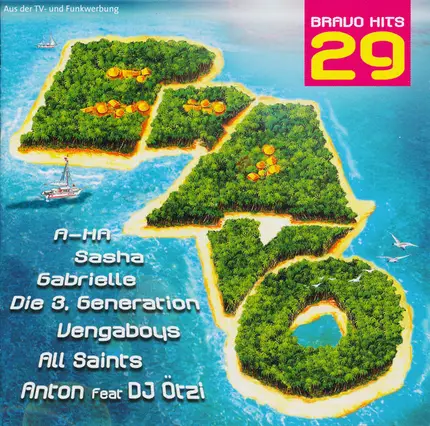 Die 3. Generation / Anton Feat. DJ Oetzi / Vengaboys - Bravo Hits 29