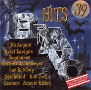 Bon Jovi,Avril Lavigne,Las Ketchup,No Angels, u.a - Bravo Hits 39