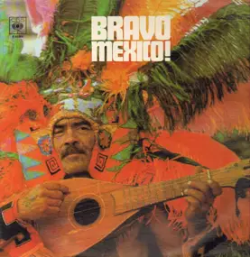 Various Artists - Bravo Mexico!