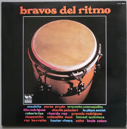 Ismael Quintana, Orquesta Cosmopolita, Tito Rodriguez & others - Bravos Del Ritmo