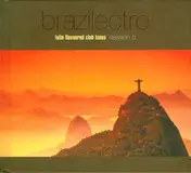 Marcos Valle - Brazilectro: Latin Flavoured Club Tunes Session 5