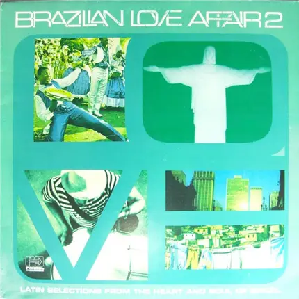 Friends From Rio, Azymuth, a.o. - Brazilian Love Affair 2