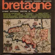 Various - Bretagne: Hymne National Breton Et Chants, Danses, Melodies
