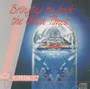 CD - Dave Berry, The Love Affair a.o. - Bringing On Back The Good Times - The Collection