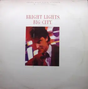 Various Artists - Bright Lights, Big City (Original Motion Picture Soundtrack)