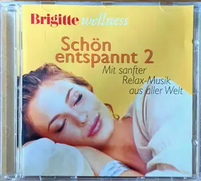 George Winston - Brigitte Wellness - Schön Entspannt 2