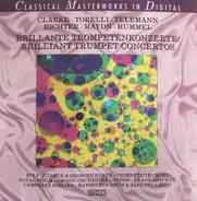 Clarke / Telemann / Richter / Haydn / Hummel - Brillante Trompetenkonzerte