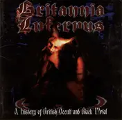 Black Widow - Britannia Infernus - A History Of British Occult And Black Metal
