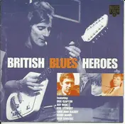 The Steampacket - British Blues Heroes
