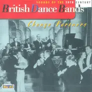 Ambrose & His Orchestra,Jack Hylton & His Orchestra a.o. - British Dance Bands - Change Partners Disc #2