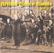 Harry Roy, Roy Fox & His Orchestra, Roy Fox & His Band- - British Dance Bands Vol. 2 Pete Smith Specialties