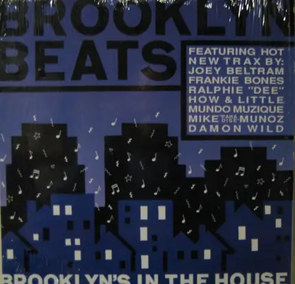 Joey Beltram, Frankie Bones, Ralphie 'Dee', a.o. - Brooklyn Beats - Brooklyn's In The House