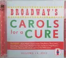 Double CD - The 2012 Company Of 'Evita', The 2012 Company Of 'Once' a.o. - Broadway's Carols For A Cure Volume 14