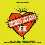 Red Hot Chilli Peppers / Oasis / Placebo a.o. - Broken Dreams II