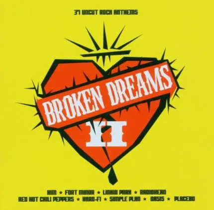 Red Hot Chilli Peppers / Oasis / Placebo a.o. - Broken Dreams II