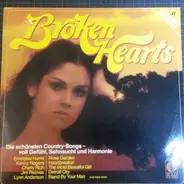 Broken Hearts - Broken Hearts - Die schönsten Country Songs voll Gefühl, Sehnsucht und Harmonie