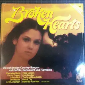 Various Artists - Broken Hearts - Die schönsten Country Songs voll Gefühl, Sehnsucht und Harmonie