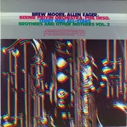 Brew Moore, Allen Eager, Bernie Privin, Phil Urso, Teddy Reig - Brothers And Other Mothers Vol. 2