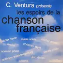 LP - Various - C. Ventura Présente Les Espoirs De La Chanson Française