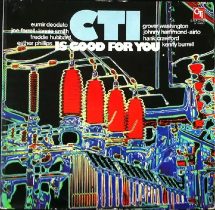 Joe Farrell Quartet, Airto - CTI Is Good For You