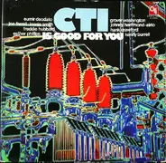 Joe Farrell Quartet, Airto - CTI Is Good For You