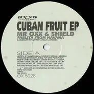 Mr Oxx - Cuban Fruit EP