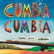Gabriel Romero - Cumbia Cumbia - A Selection Of Colombian Cumbia Recordings