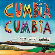 CD - Rodolfo Y Su Tipica RA7,Gabriel Romero - Cumbia Cumbia - A Selection Of Colombian Cumbia Recordings