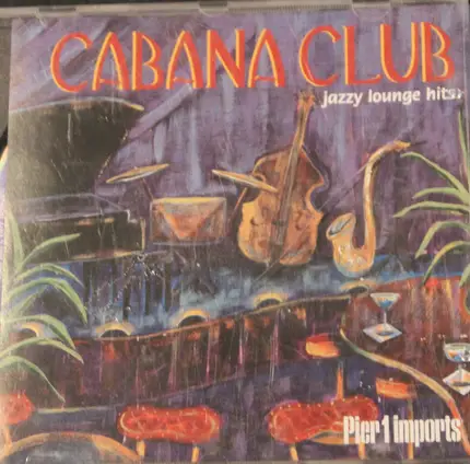 Dinah Washington, Dizzy Gillespie, Sérgio Mendes - Cabana Club