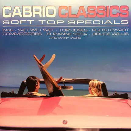Rod Stewart / Steve Winwood / Robert Palmer a.o. - Cabrio Classics - Soft Top Specials