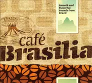 Astrid, Clara Morena, Roge, a.o. - Café Brasilia