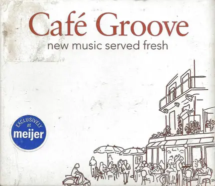 Sampler - Café Groove New Music Served Fresh