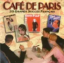 CD - Various - Café De Paris - 25 Grands Succès Français