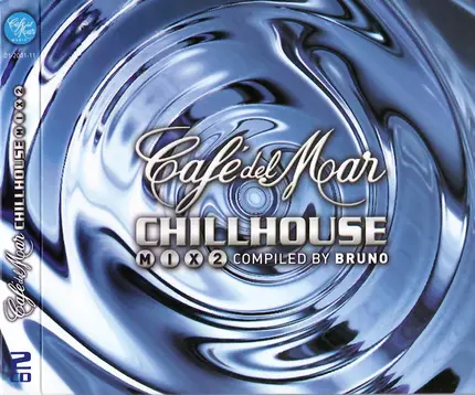 C & M Productions, Deep & Wide a.o. - Café Del Mar - Chillhouse Mix Vol. 2