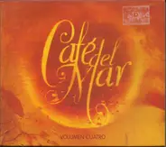 Jose Padilla, Paco Fernandez, Wasis Diop a.o. - Café Del Mar - Volumen Cuatro