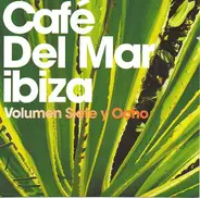 Moby, Goldfrapp, Dido a.o. - Café Del Mar Ibiza (Volumen Siete Y Ocho)
