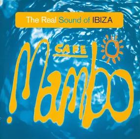 DJ Tonka - Cafe Mambo - The real sound of Ibiza