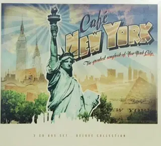 Café New York - The Greatest Songbook Of New York City