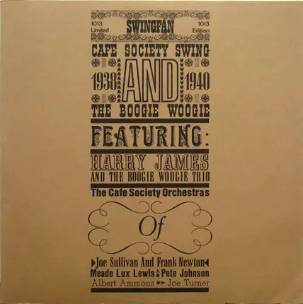 Harry James And The Boogie Woogie Trio / Albert Ammons / Pete Johnson a.o - Cafe Society Swing And The Boogie Woogie