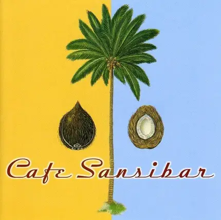 Douglas Datwyler / Antonio Koudele / Bernward Koch / a.o. - Cafe Sansibar