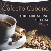 Fred James - Cafecito Cubano - Authentic Sound Of Cuba Vol. 2