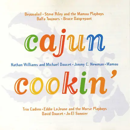 Jo-El Sonnier, Mamou, Beausoleil... - Cajun Cookin'