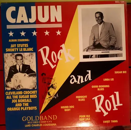 Jay Stutes, Shorty LeBlanc, Joe Bonsall & The Orange Playboys a.o. - Cajun Rock And Roll