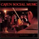 LP - Allie Young, Bessyl Duhon, Rodney Balfa a.o. - Cajun Social Music