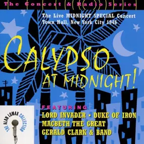 Alan Lomax - Calypso At Midnight