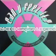 The Champion Legend - Can U Feel It? - The Champion Legend