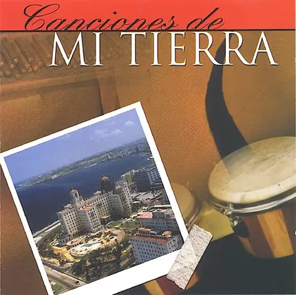 Celia Cruz,Roberto Faz,Bienvenido Granda,a.o - Canciones De Mi Tierra | Cuba