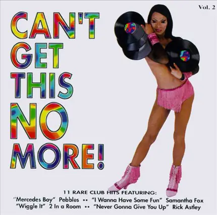 Fine Young Cannibals, Rick Astley, Pebbles - Can't Get This No More! Vol. 2